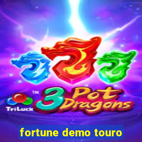 fortune demo touro